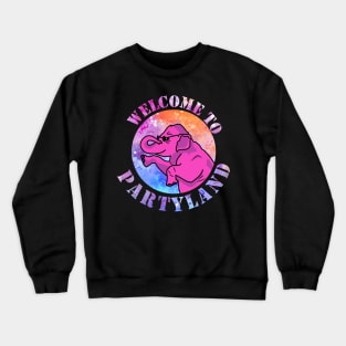 Welcome to partyland of a elephant Crewneck Sweatshirt